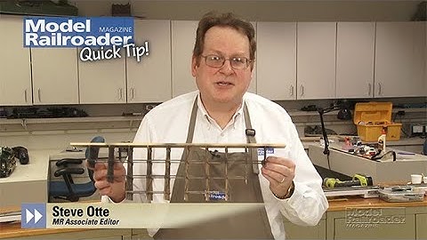 Model Railroader Quick Tip: Episode 22