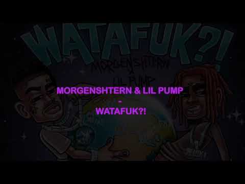 MORGENSHTERN & Lil Pump - WATAFUK!? (lyrics/слова/текст)