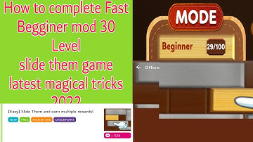 how to complete Fast BEGINNER MOD 30 Level slide them game latest tricks 2022