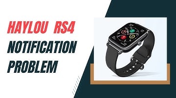 Haylou RS4 Notification Problem | How to Fix