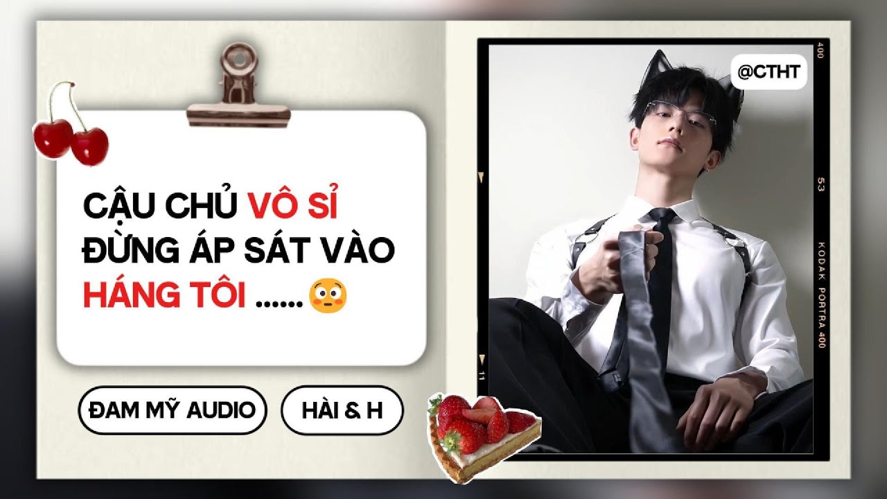 (BOYLOVE) Cậu Chủ Vô Sỉ Đừng Áp Sát VÀO H/ÁNG TÔI || ĐAM MỸ/BOYLOVE AUDIO