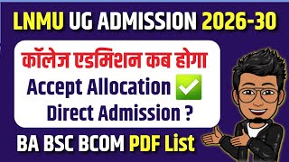 LNMU UG 1st merit list 2026 | Accept Allocation, Allotment letter, college admission date, documents