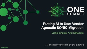 Putting AI to Use: Vendor Agnostic SONiC Migration - Vishal Shukla, Aviz Networks