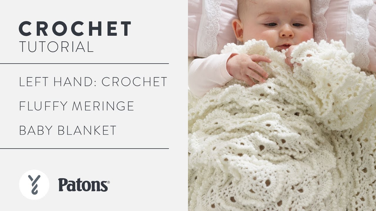 Left Hand: Crochet Fluffy Meringe Baby Blanket - YouTube