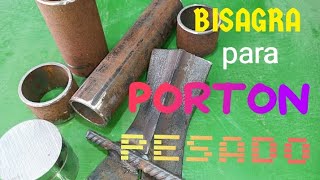 Bisagras para Portónes  Pesados // Como hacer  bisagras de hierro // how to install iron door hinges