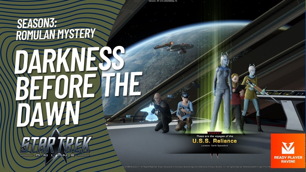 Star Trek Online I Romulan Mystery I Season 3 I Mission 11 - Darkness Before the Dawn