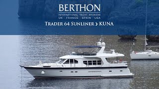 [OFF MARKET] Trader 64 Sunliner (KUNA)  Yacht for Sale  Berthon International Yacht Brokers