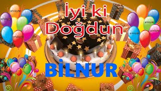 İyi Ki Doğdun - Bi̇lnur - Tüm İsimlere Doğum Günü Şarkısı