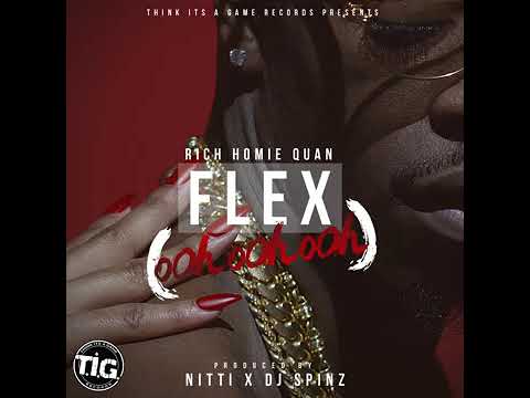 Rich Homie Quan Flex Ooh Ooh Ooh CLEAN 