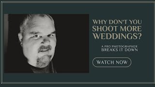 A Wedding Photographer Explains Why Fewer Weddings?