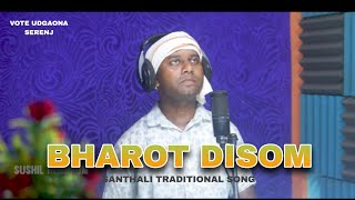 Bharot disom / Traditional Santhali song 2024 #sushilhembrom #santalisong