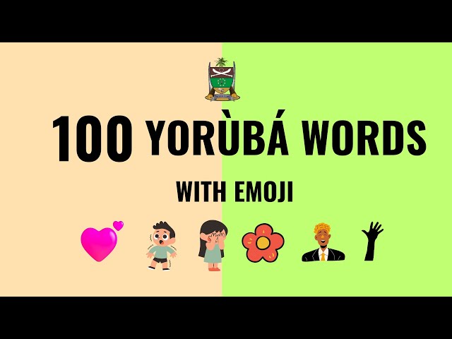 Learn 100 Yoruba Words with emoji| How To Speak Yoruba Language