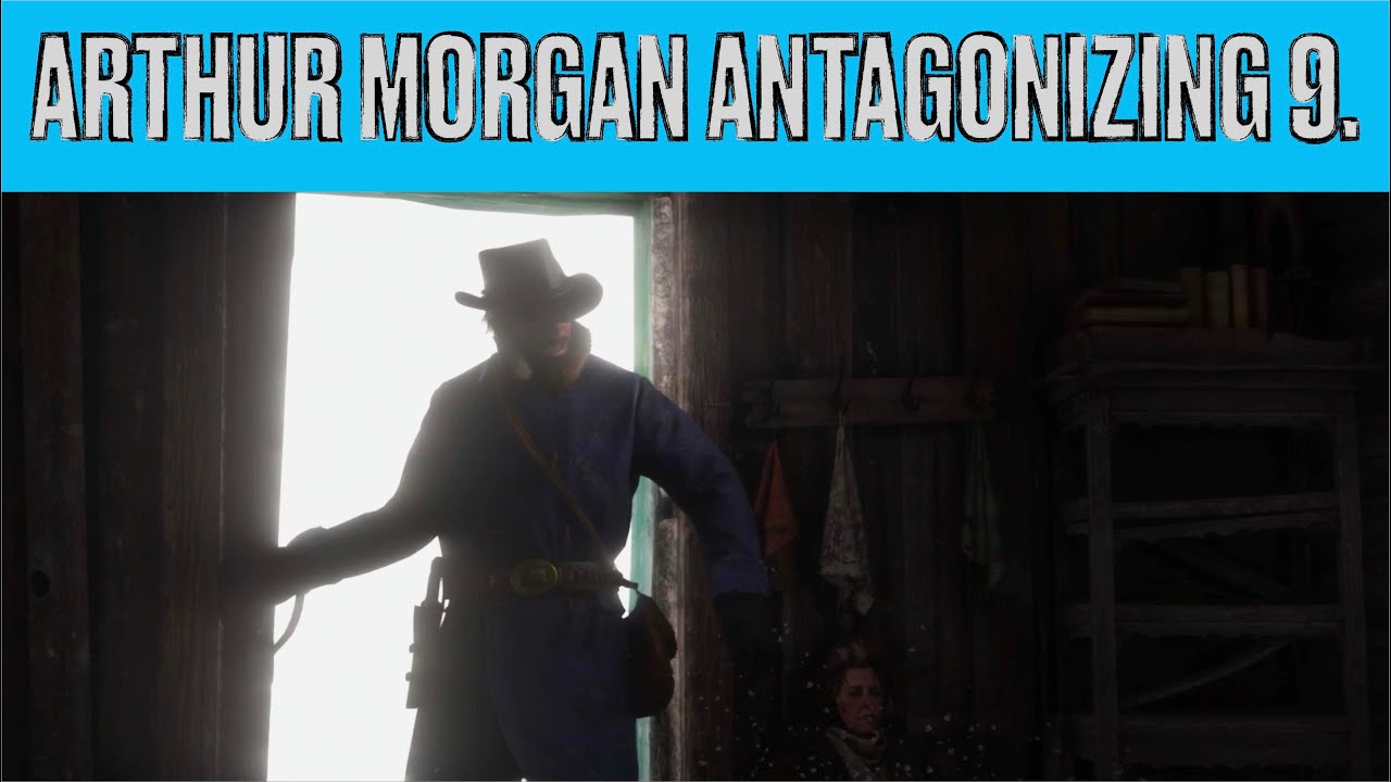 Red Dead Redemption II. Arthur Morgan antagonizing NPC's Part IX. - YouTube