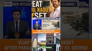 VIJAY’S TAMIL NADU RESET | AFTER PARANDUR NOW FORT ST. GEORGE