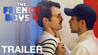 THE FRENCH BOYS 4 - Trailer - NQV Media