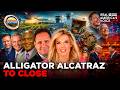 ALLIGATOR ALCATRAZ TO CLOSE AS TRUMP SITS WITH XI AND CHINA OPENS WIDER | THE AMERICAN SUNRISE SHOW