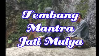 Kidung jawa MANTRA JATI MULYA #kidung #tembang #kolocokro #jatimulyo #kolosebo