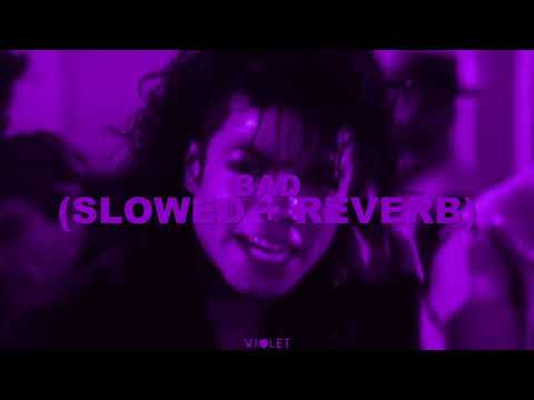 Michael Jackson Bad Slowed Reverb