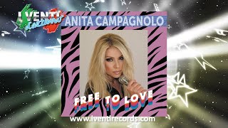 Anita Campagnolo - Free To Love (I Venti Remix) ITALO DISCO