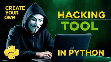 How to Create Your Own Hacking Tools in Python | Building Your Own Hacking Tools in Python