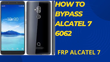 How to bypass Alcatel 7