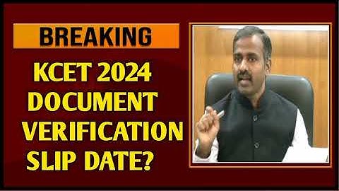 KCET DOCUMENT VERIFICATION SLIP 2024|KCET DOCUMENT VERIFICATION 2024|KCET OPTION ENTRY 2024|KEA2024