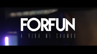 Video thumbnail of "Forfun - A Vida Me Chamou (Clipe Oficial)"