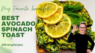 BEST AVOCADO SPINACH TOAST