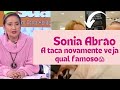 notícias dos famosos: Sônia Abrão detona novamente veja qual famoso  foi dessa vez?