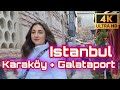 Istanbul - 6 March 2022 Karakoy and Galataport Walking Tour [4k UHD 60fps]