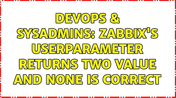 DevOps & SysAdmins: Zabbix