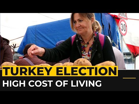 Turkey election: Citizens struggle with high cost of living