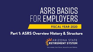 ASRS Basics For Employers - Part 1: ASRS Overview History and Structure