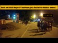 LATE NIGHT THINGS IN IIT ROORKEE | HARSH VARDHAN