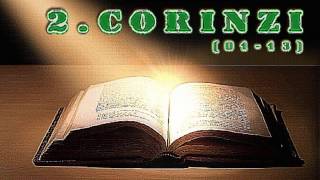 (47) 2. CORINZI 01-13 _ Nuovo Testamento _ Italiana Audio Bibbia