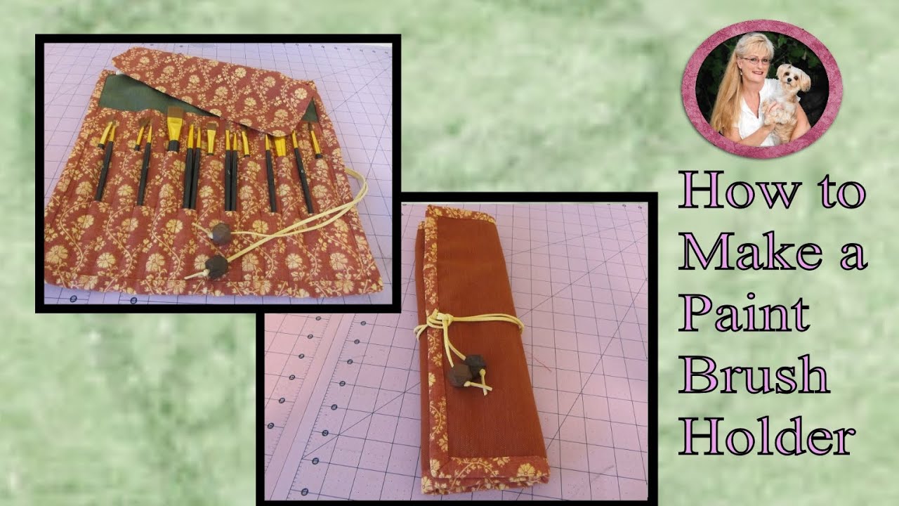 Paint Brush Roll-Up Case – An Easy Sewing Project – Beginner Sewing Projects