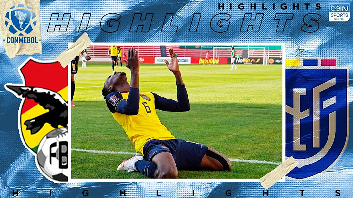 Bolivia 2 - 3 Ecuador - HIGHLIGHTS & GOALS - 11/12/2020