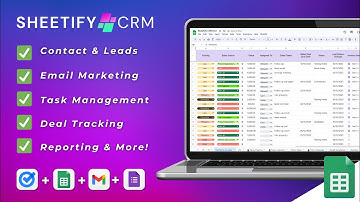 Sheetify CRM Tutorial | All-in-one Google Sheets CRM for Small Businesses