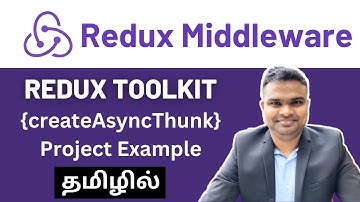 Redux Middleware for Beginners in Tamil | Redux Toolkit Async operations in ur app | @Balachandra_in