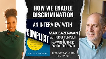 How We Enable Discrimination: Interview with HBS Professor Max Bazerman