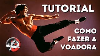 Como fazer a Voadora do Kung Fu | Tutorial Completo