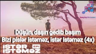 Epi ft. Linza — İstər İstəməz ( Lyrics/Sözləri ) Resimi