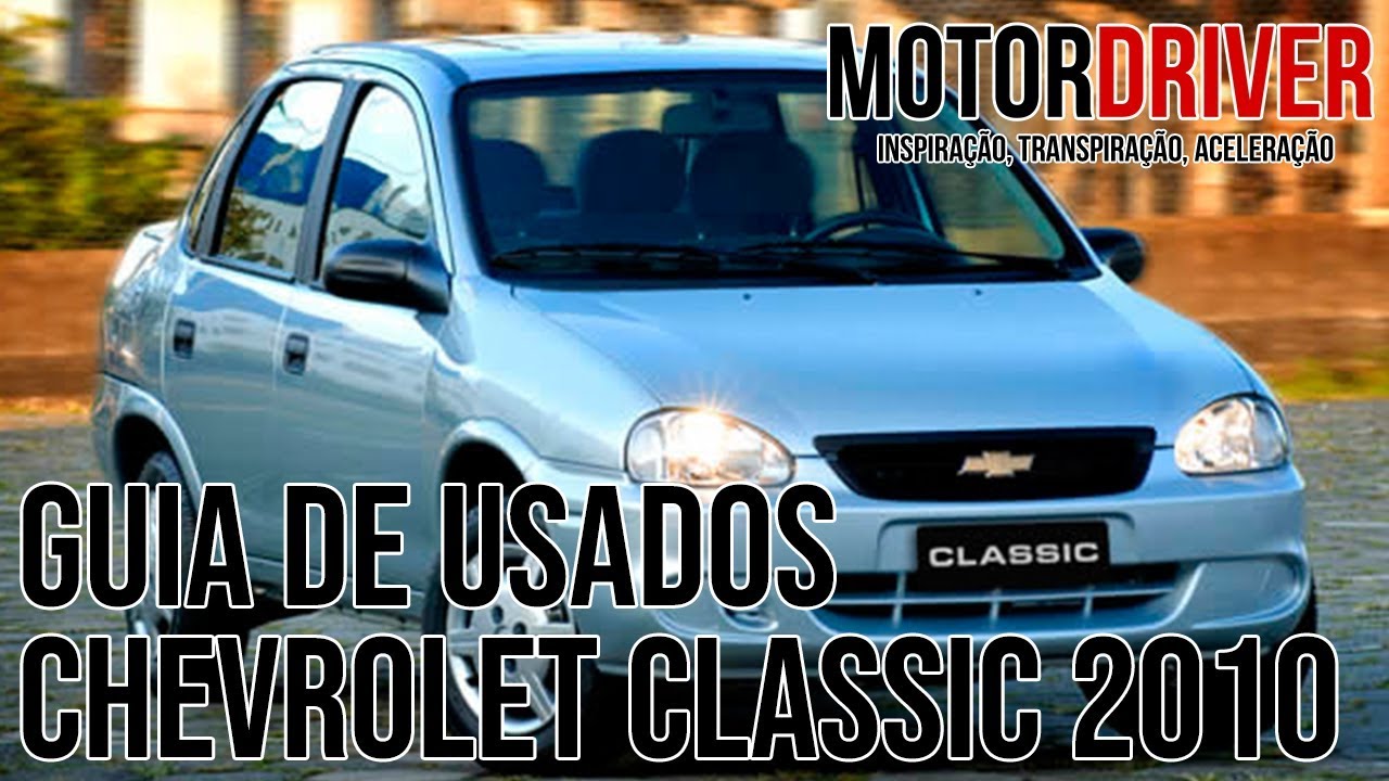 Corsa Classic 2010 / Ainda Vale a Pena Comprar ?? 