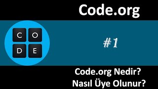 Code.org #1 Code.org Nedir? Nasıl Üye Olunur?