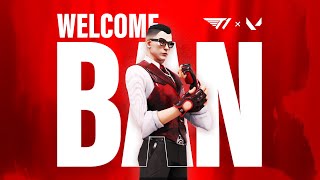 Welcome to T1, Ban!