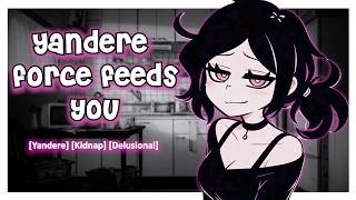 Yandere Best Friend Force Feeds You. ♡  [ ASMR RP ] [ Yandere ] [ Delusional ]