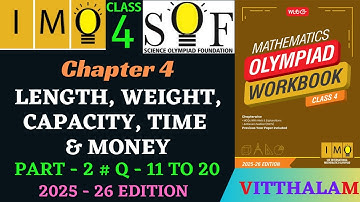 | Class 4 | IMO | SOF | Ch 4 | Length | Weight | Capacity | Time | Money | P 2 | MTG | 2025 - 26 |