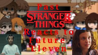 Past Stranger Things reacts to Eleven | Series 1