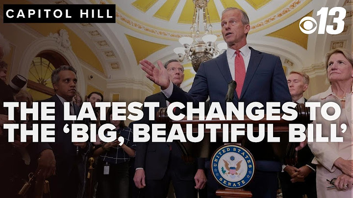Senate changes to 'big, beautiful bill' encourage more economic growth, provide guardrails