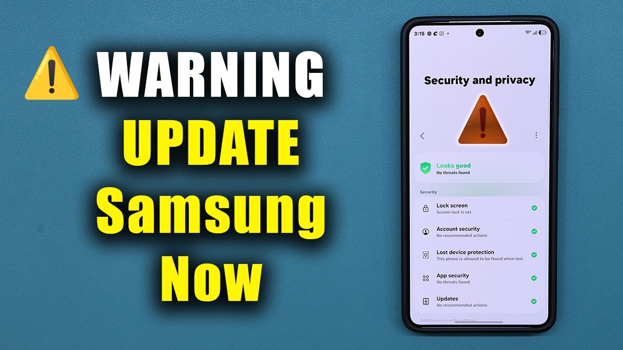 ⚠️ WARNING! Samsung Issues Emergency Update For Millions of Galaxy Phones